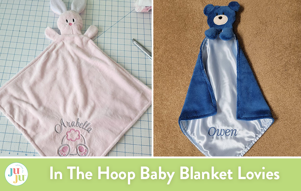 Customer Projects: In The Hoop Baby Blanket Lovies