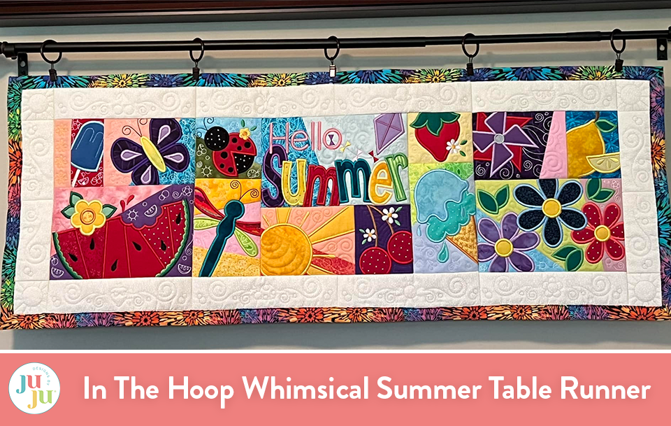 Customer Projects: In The Hoop Whimsical Summer Table Runner