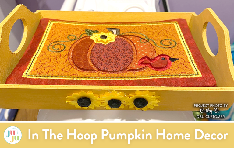 Customer Projects: In The Hoop Pumpkin Home Decor
