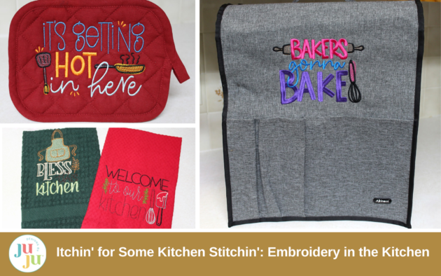 Itchin' for Some Kitchen Stitchin': Embroidery in the Kitchen, 2025 Edition