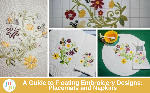 A Guide to Floating Embroidery Designs: Placemats and Napkins
