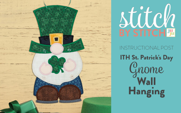 Step-by-Step Guide to Creating an In-the-Hoop St. Patrick's Day Gnome Wall Hanging