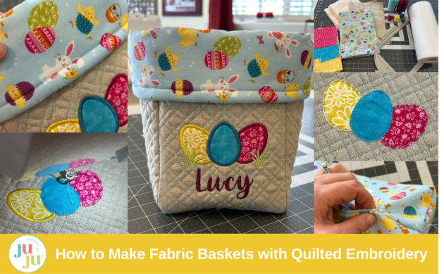 How to Make Fabric Baskets with Quilted Embroidery – A Step-by-Step Guide