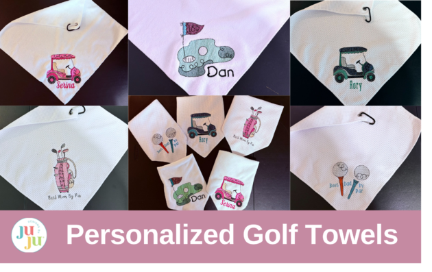 DIY Embroidered Golf Towels – Personalized Gifts for Mother’s & Father’s Day